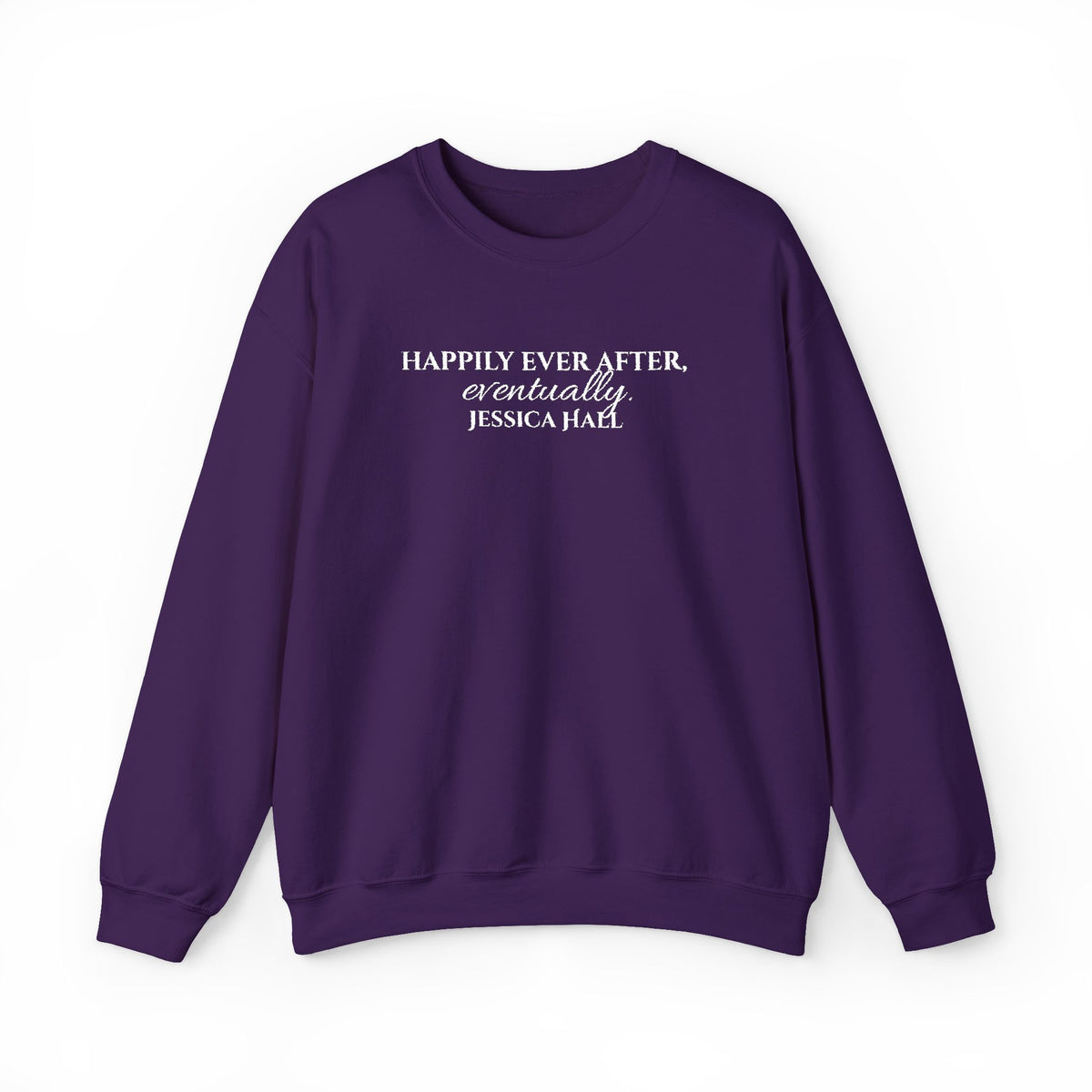 Happily Ever After, Eventually Sweatshirt | Embroidered Crewneck