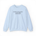 Happily Ever After, Eventually Sweatshirt | Embroidered Crewneck
