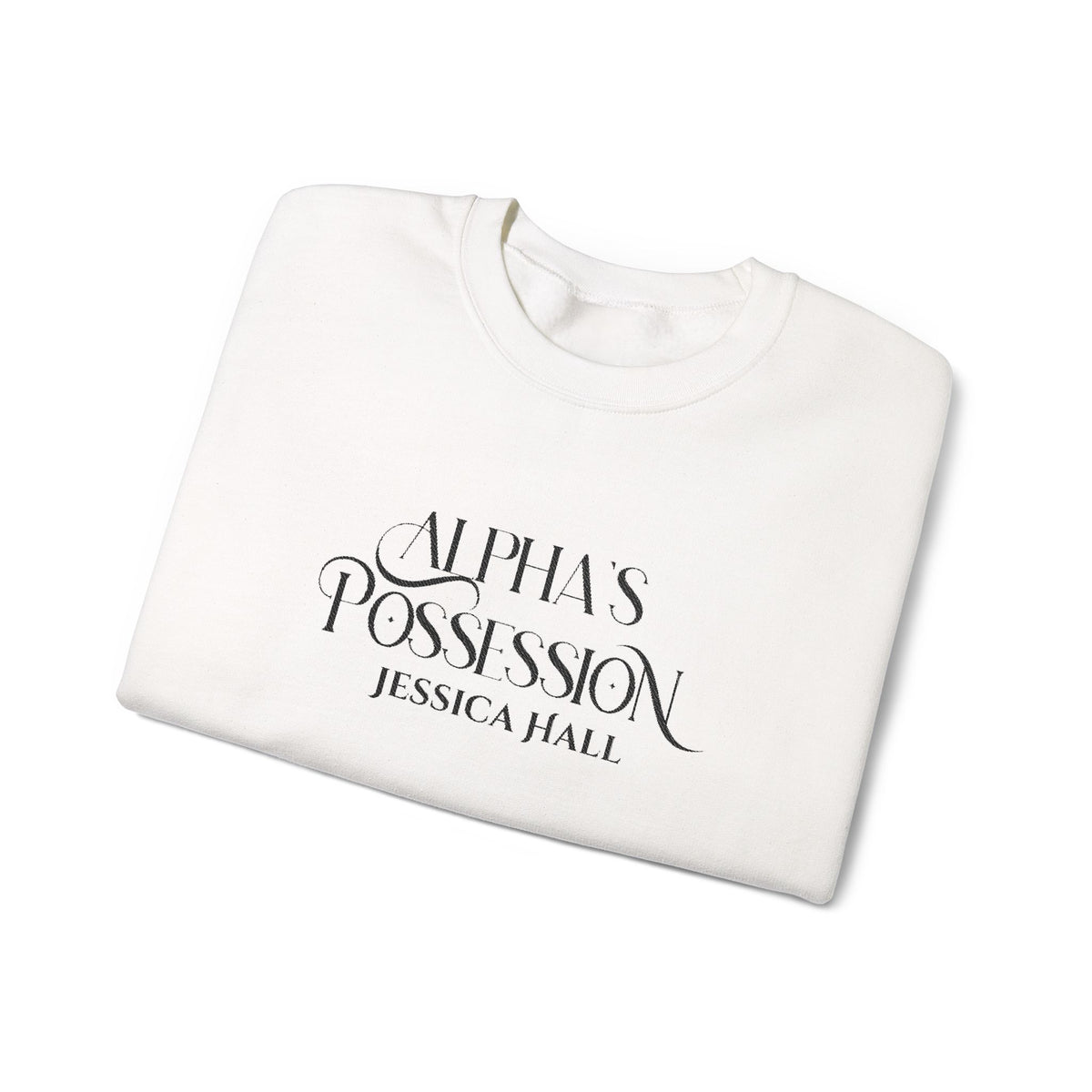 Alpha's Possession Sweatshirt | Embroidered Crewneck