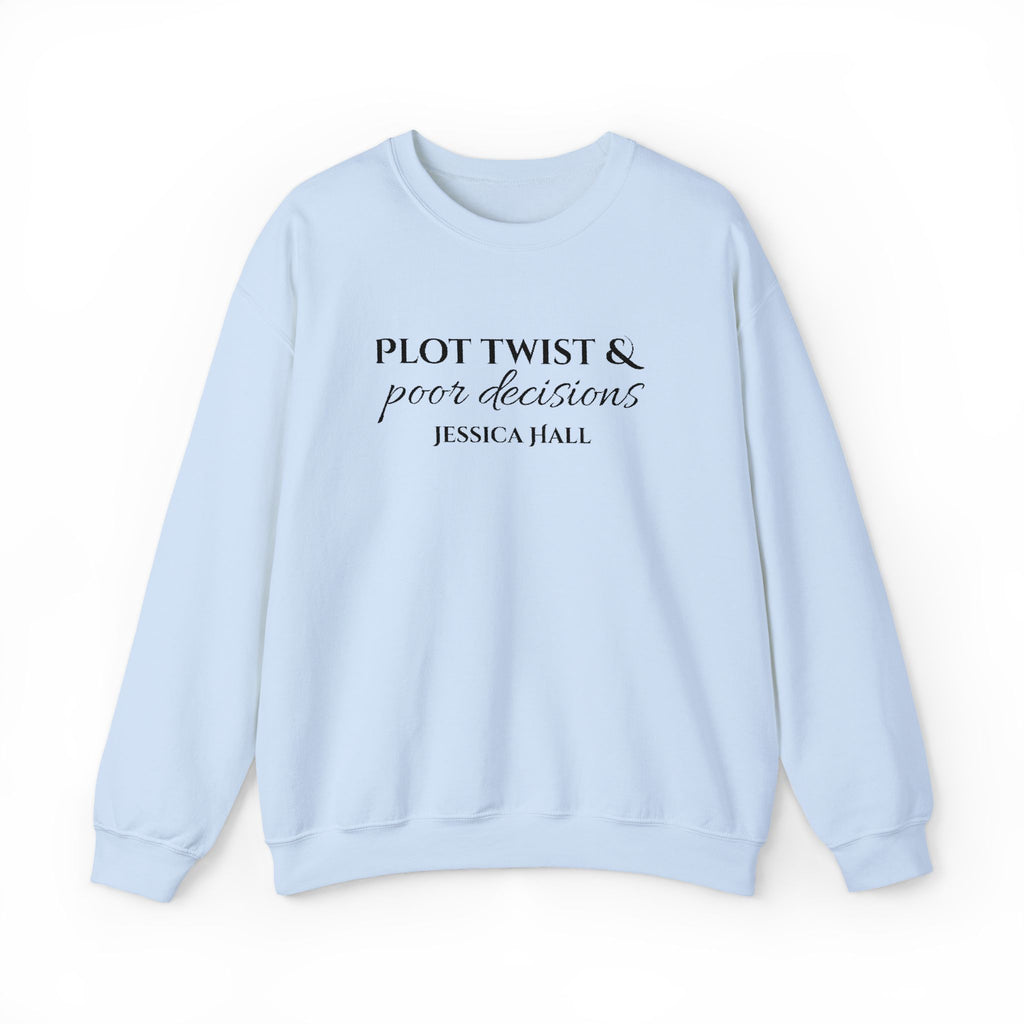 Plot Twist & Poor Decisions sweatshirt | Embroidered Crewneck