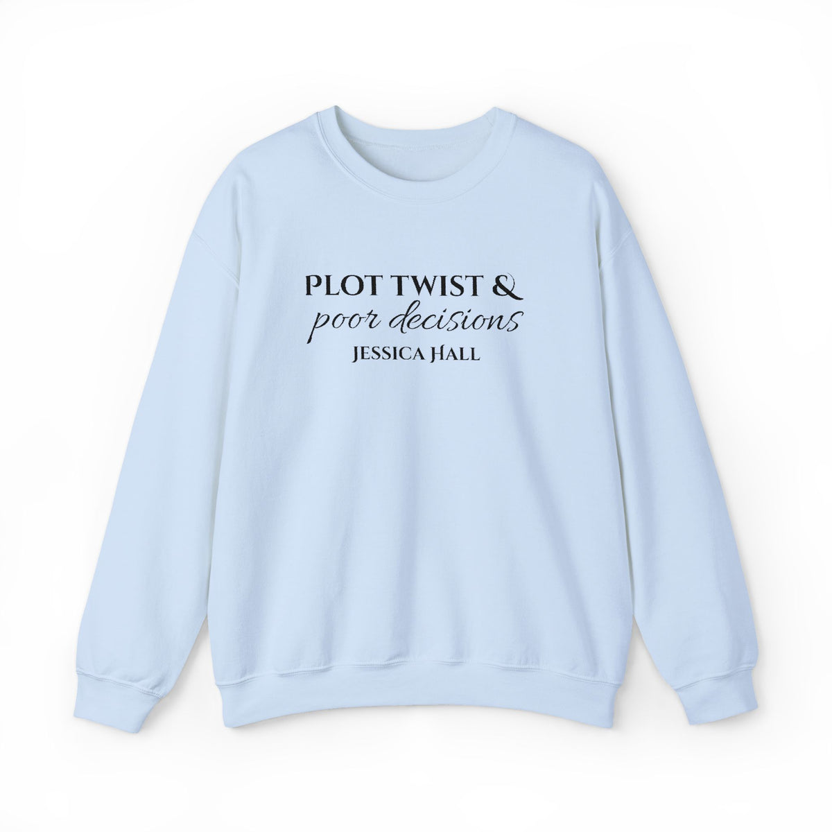 Plot Twist & Poor Decisions sweatshirt | Embroidered Crewneck