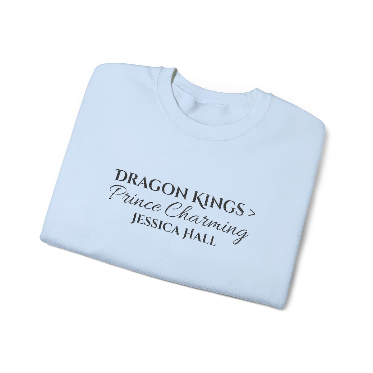 Dragon Kings > Prince Charming Sweatshirt | Embroidered crewneck