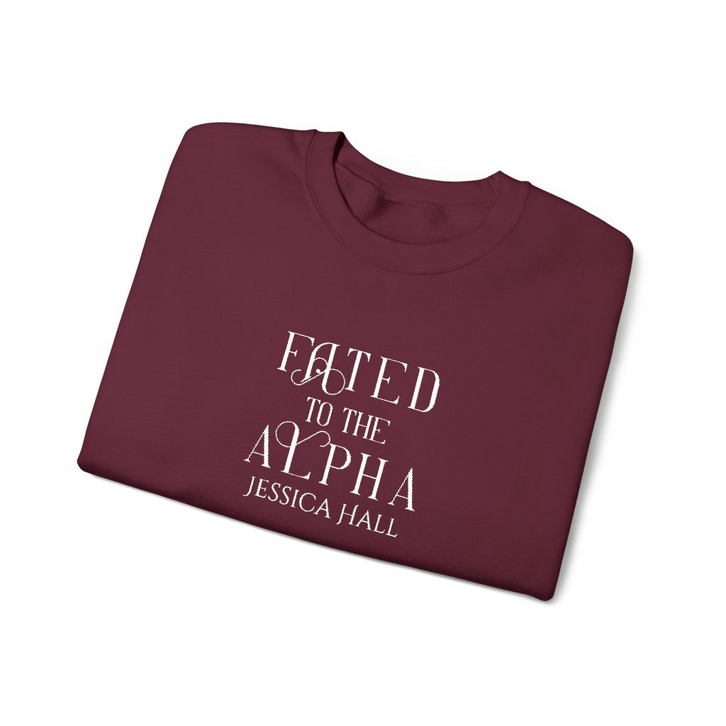 Fated to The Alpha Sweatshirt | Embroidered Crewneck