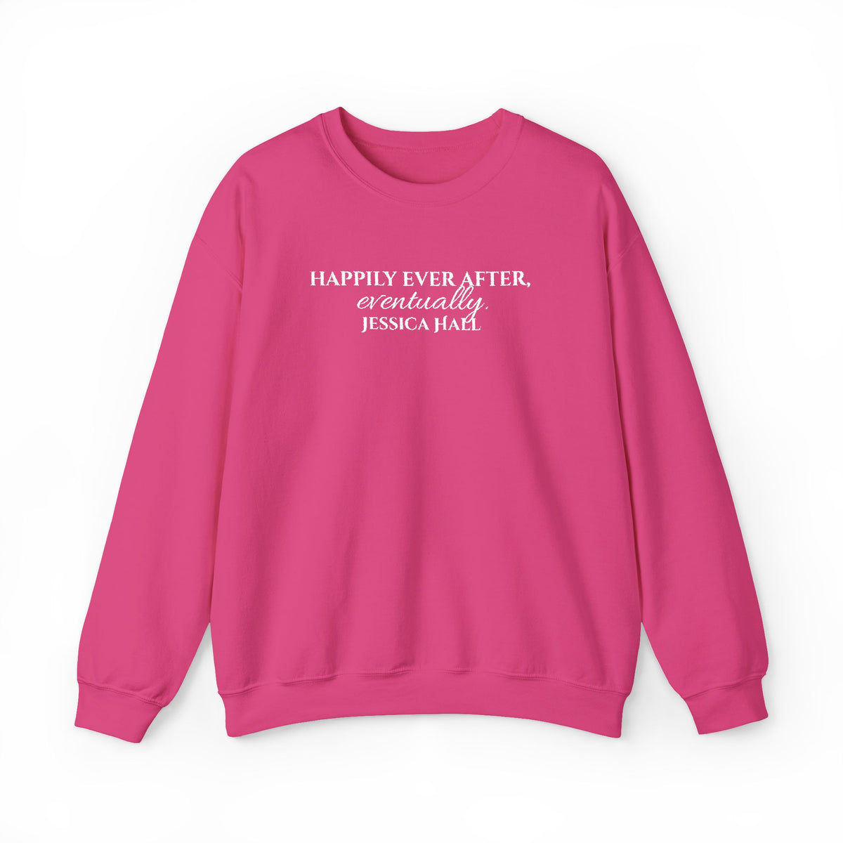 Happily Ever After, Eventually Sweatshirt | Embroidered Crewneck