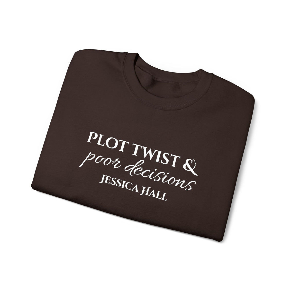 Plot Twist & Poor Decisions sweatshirt | Embroidered Crewneck