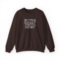My Type Is Fictional & Slightly Unhinged Sweatshirt | Embroidered Crewneck