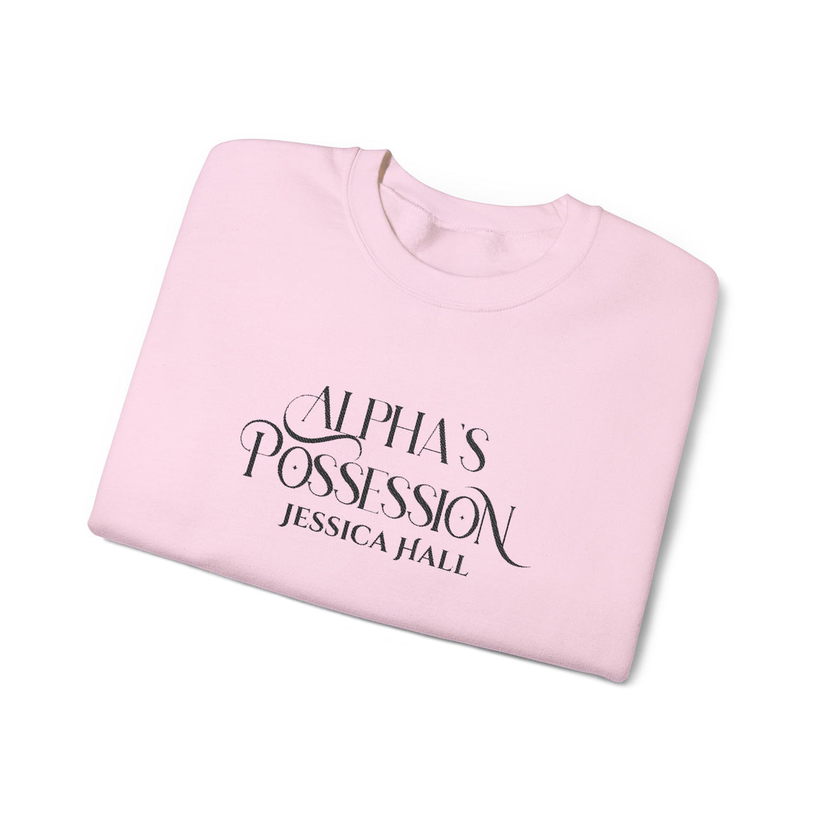 Alpha's Possession Sweatshirt | Embroidered Crewneck
