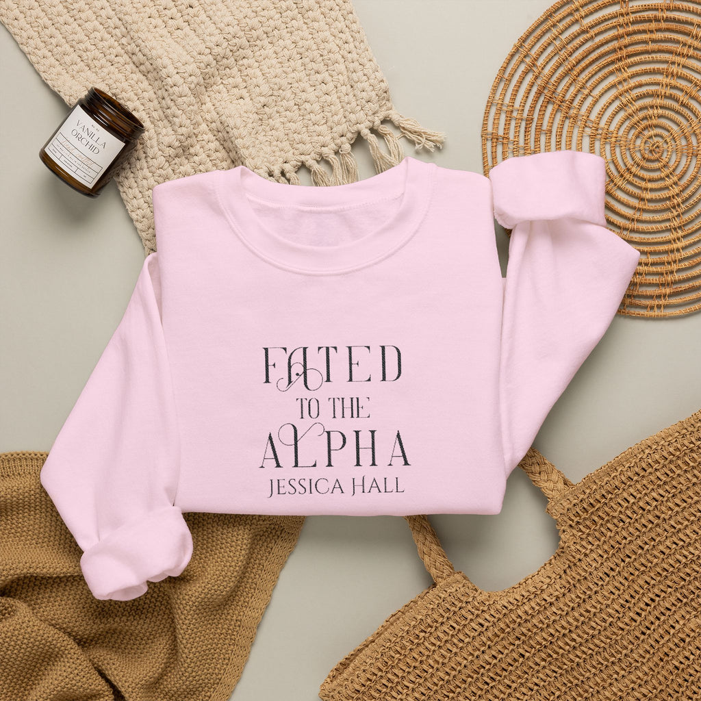 Fated to The Alpha Sweatshirt | Embroidered Crewneck