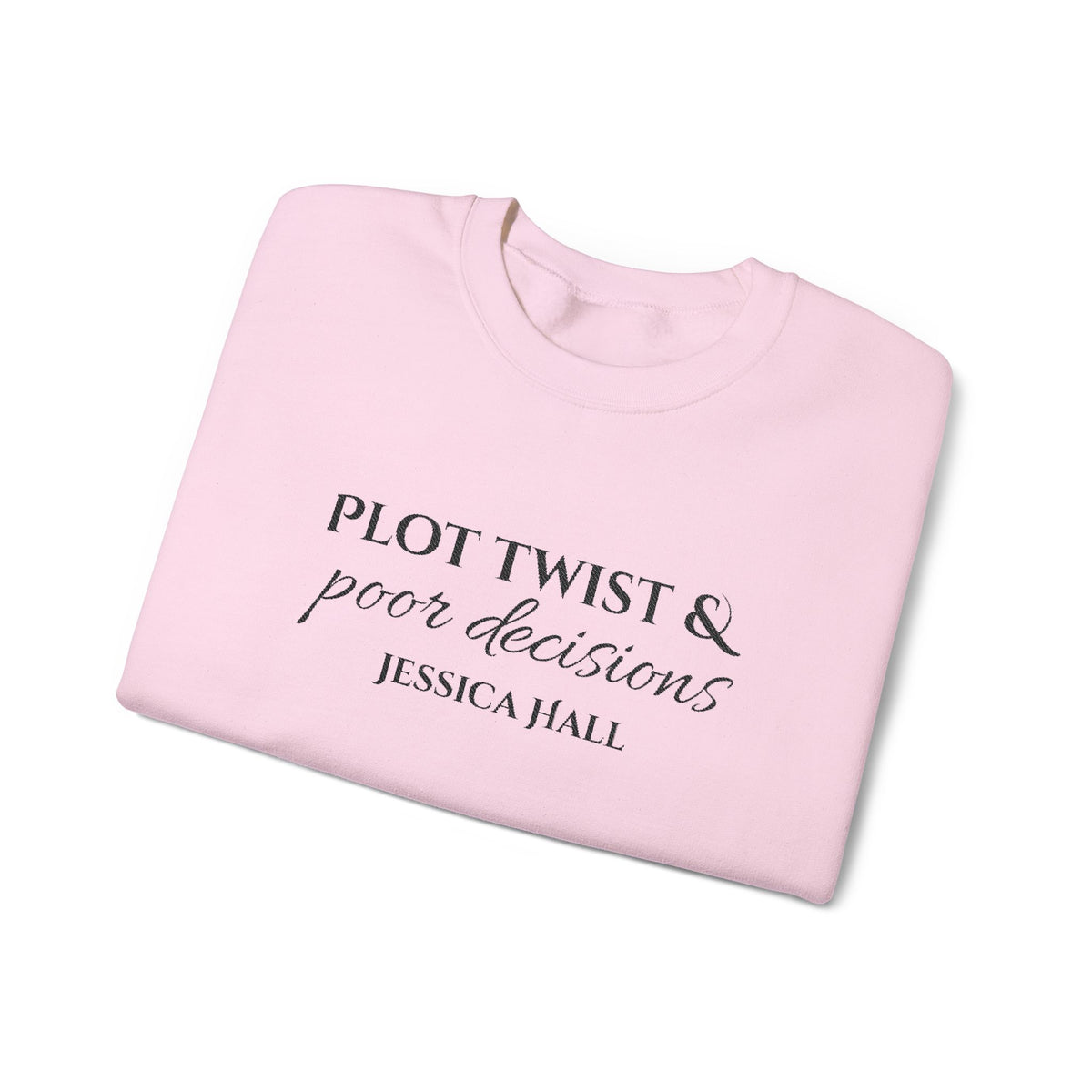 Plot Twist & Poor Decisions sweatshirt | Embroidered Crewneck