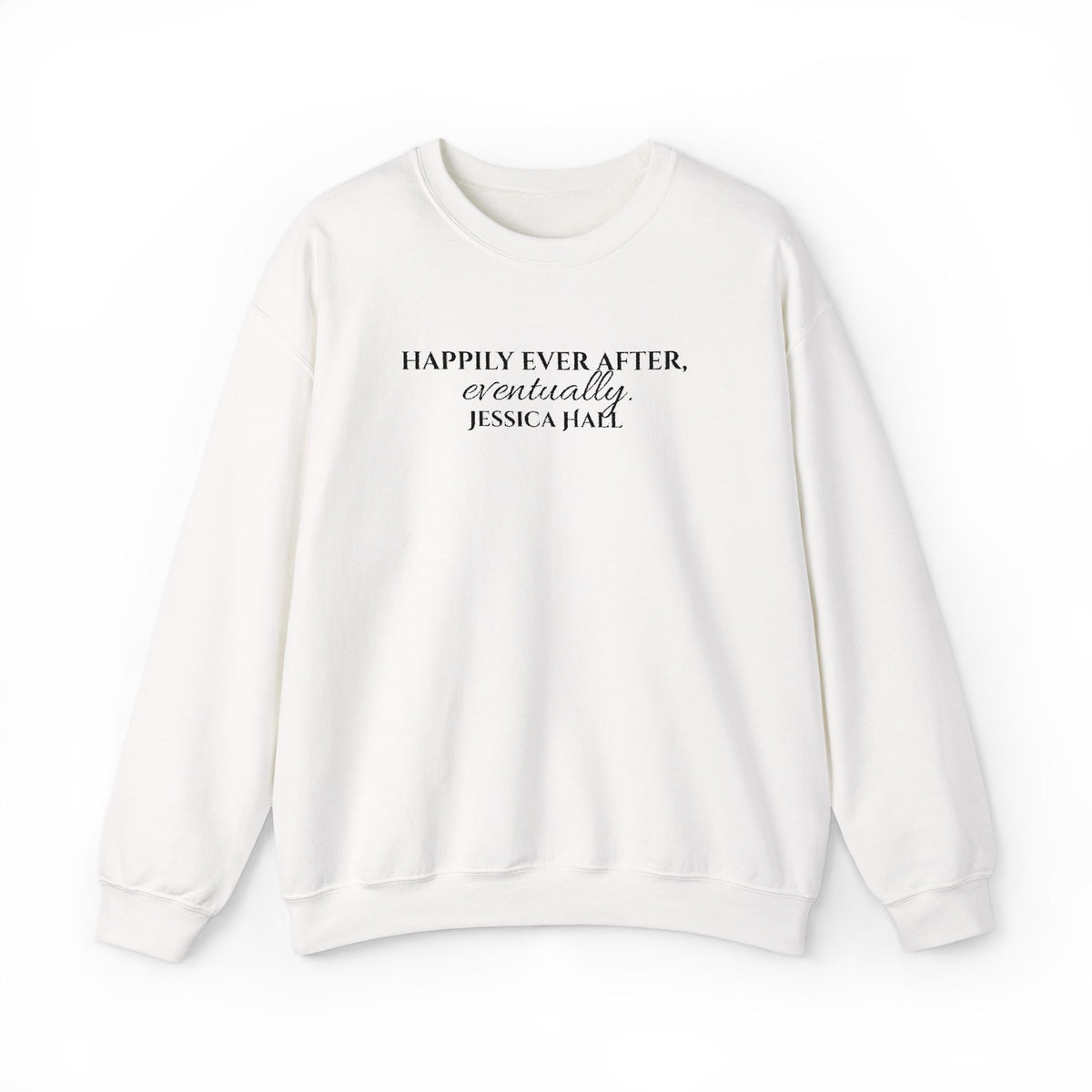 Happily Ever After, Eventually Sweatshirt | Embroidered Crewneck