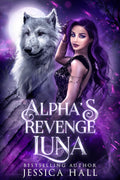 Alpha's Revenge Luna - eBook