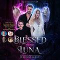 Blessed to the Luna - Audiobook