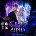 Cursed to the Alpha - Audiobook
