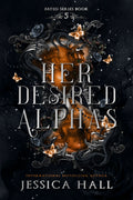 Her Desired Alphas - eBook