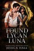 His Found Lycan Luna - eBook